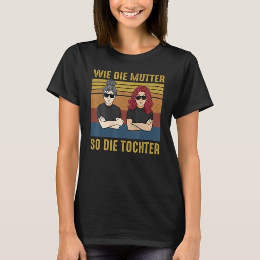 Like the mother and the daughter t-shirt (Voorkant)