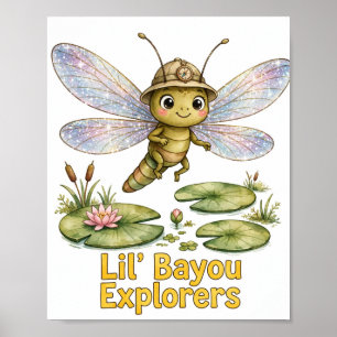 Lil' Bayou Explorers Libelle Poster