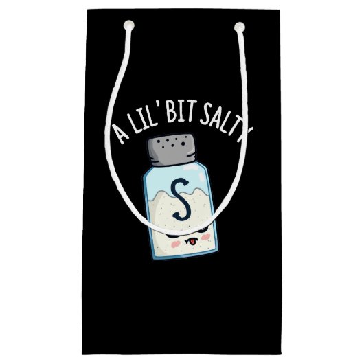 Lil Bit Salty Funny Salt Shaker Pun Dark BG Klein Cadeauzakje (Voorkant)
