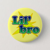 Lil Bro Ronde Button 5,7 Cm (Voorkant)