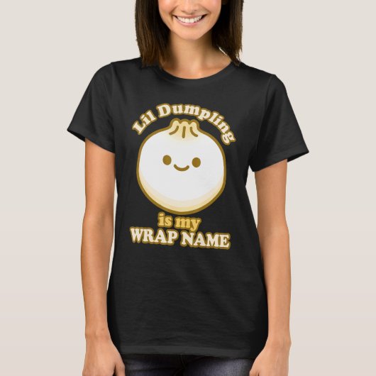 Lil Dumpling Asian Dim Sum Joke Food T-shirt (Voorkant)