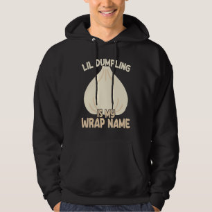 Lil Dumpling Asian Dim Sum Joke Food Them Hoodie