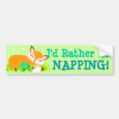 Lil Foxie Cub - RATHER BE NAPPING Bumpersticker (Voorkant)