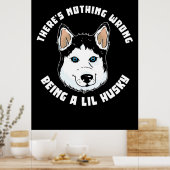 Lil Husky Dog Poster (Keuken)