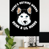 Lil Husky Dog Poster (Thuiskantoor)