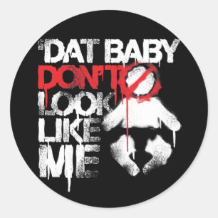 Lil Jon "Shawty Putt- dat Baby er niet zo uit ziet Ronde Sticker
