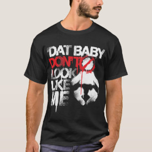 Lil Jon "Shawty Putt- dat Baby er niet zo uit ziet T-shirt