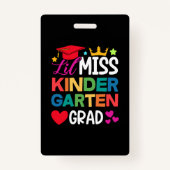 Lil Miss Kindergarten Afstudeerder Prek Afstuderen Badge (Voorkant)