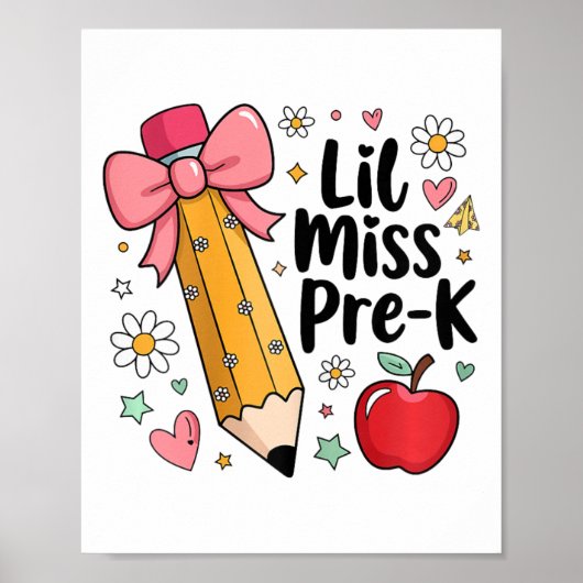 Lil Miss Pre-k Meisjes Potlood Boog Eerste Dag Van Poster (Voorkant)