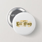 Lil pimp ronde button 5,7 cm (Voorkant /achterkant)
