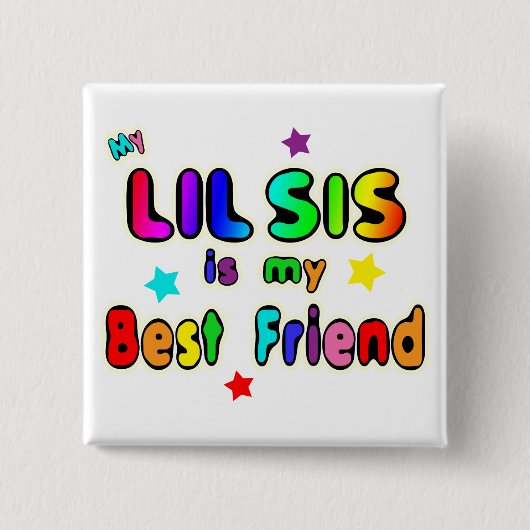 Lil Sis Best Friend Vierkante Button 5,1 Cm (Voorkant)