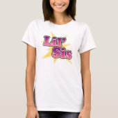Lil Sis T-shirt (Voorkant)