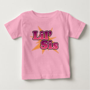 Lil' Sis T-shirts