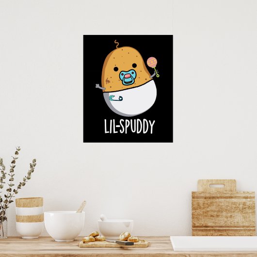 Lil-spuddy Funny Potato Pun Dark BG Poster (Keuken)