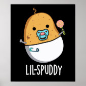 Lil-spuddy Funny Potato Pun Dark BG Poster (Voorkant)