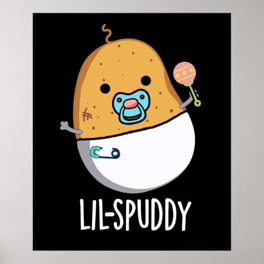Lil-spuddy Funny Potato Pun Dark BG Poster (Voorkant)
