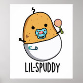 Lil-spuddy Funny Potato Pun Poster (Voorkant)