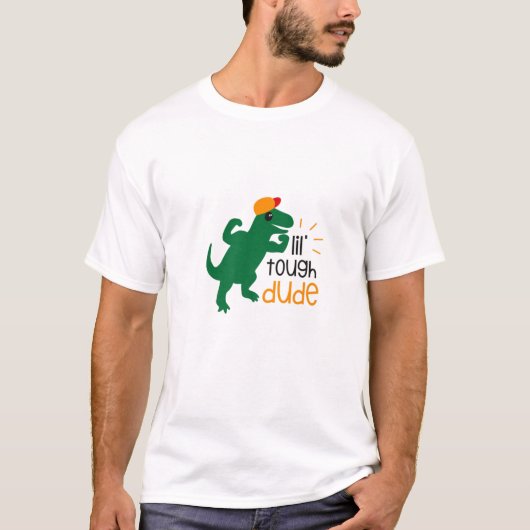 LIL TOUGH DUDE, KLEINE DINOSAUR VOOR JE GROTE MAN, T-SHIRT (Voorkant)