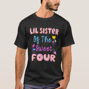 LIL Zuster van de viervierde donut Birthday Pa, zo T-shirt