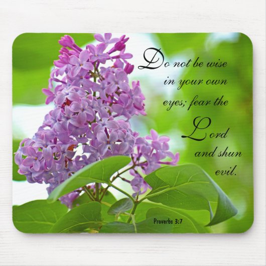 Lilacs Spreuken 3:7 Mousepad Muismat (Voorkant)