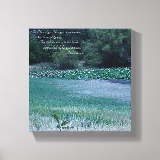 Lilly Pond - Psalm 91 11-12 Canvas Afdruk (Voorkant)
