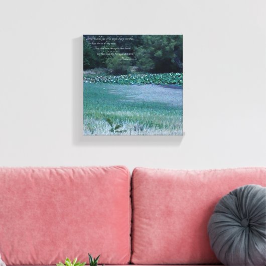 Lilly Pond - Psalm 91 11-12 Canvas Afdruk (Insitu (Woonkamer))