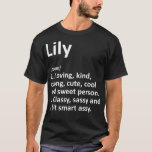 LILY Definition Personal Name Funny Birthday T-shirt<br><div class="desc">LILY Definition Personal Name Funny Birthday . Bekijk onze verjaardag voor de selectie van shirten voor de allerbeste in unieke of aangepaste handgemaakte stukken van onze winkels.</div>