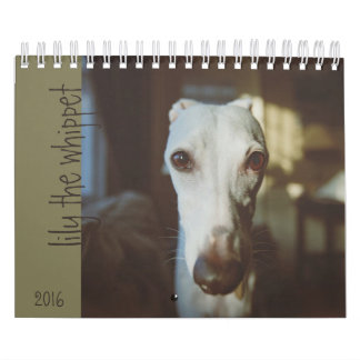 Lily The Whippet Calendar 2016 Kalender