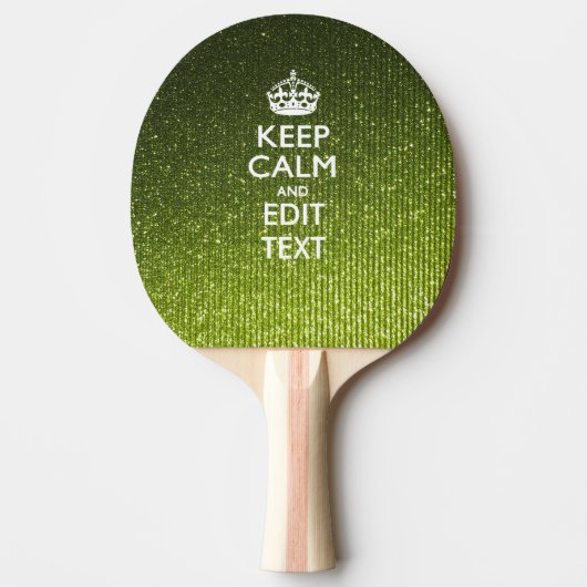 Lime Green Glamor Keep Calm Gezegde Tafeltennisbatje (Voorkant)