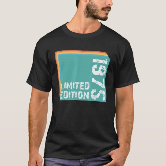 Limit Edition 1975 Verjaardag T-shirt (Voorkant)