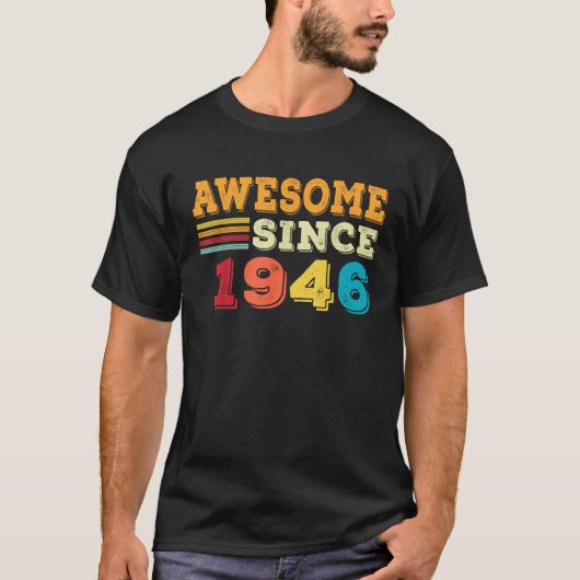Limited Edition ontwerp voor 1946 Gifts Funny Gift T-shirt (Voorkant)