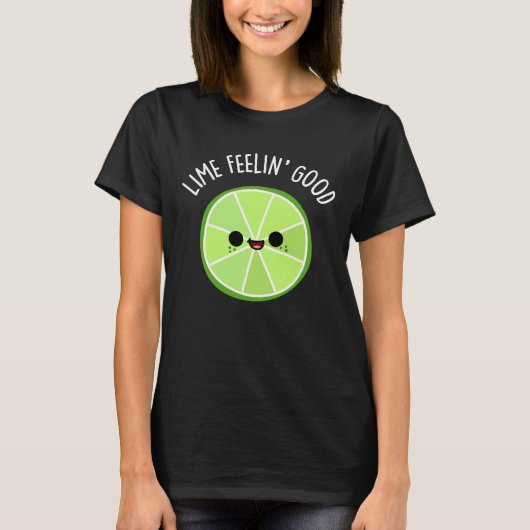 Limoen Voelen Goed Grappig Citrus Limoen Pun Donke T-shirt (Voorkant)
