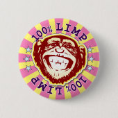 Limp 100% Funny Monkey Badge Ronde Button 5,7 Cm (Voorkant)