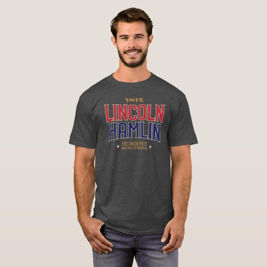 Lincoln Hamlin Campaign Tshirt (Voorkant volledig)
