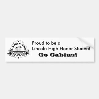 Lincoln High Honor Roll Bumpersticker