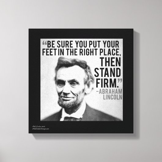 Lincoln & Houd Standvastig Quote Canvasprint Canvas Afdruk (Voorkant)