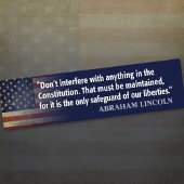 Lincoln Quote: bescherming grondwet Bumpersticker