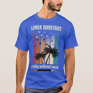 LINDA RONSTADT SONG TShirt 1
