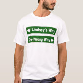 Lindsey's Way Street Sign Clan Lindsay Shirt (Voorkant)