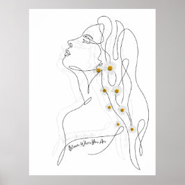 Line Art tekening van vrouw - Bloom waar je bent Poster