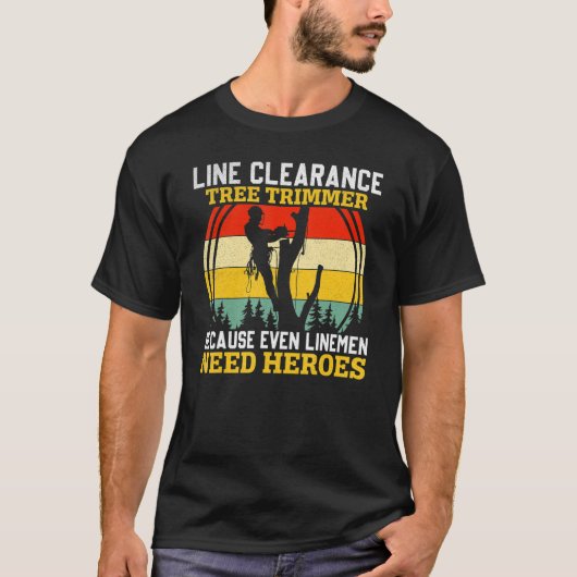 Line Clearance Tree Trimmer Arborist Tree Cutter L T-shirt (Voorkant)