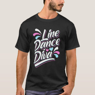 Line Dance Diva Cowgirl Land Western Dansen T-shirt