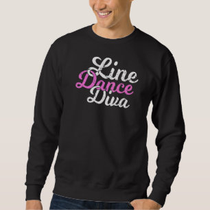 Line Dance Diva Dancer Country Westerne Muziek Trui