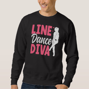 Line Dance Diva Line Danser Line Dancer 1 Trui