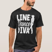 Line Dance Diva Line Danser Line Dancer Dancer T-shirt (Voorkant)