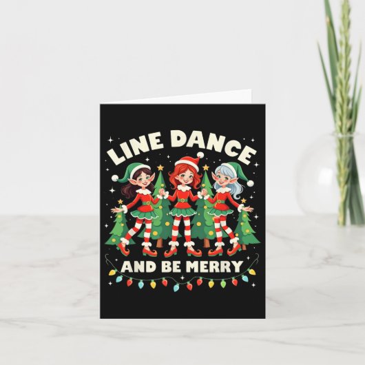 Line Dance en Be Merry Xmas Schattigee Elf Dansers Kaart (Voorkant)