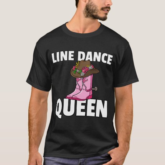 Line Dance Queen Country Music Danser Dancer T-shirt (Voorkant)