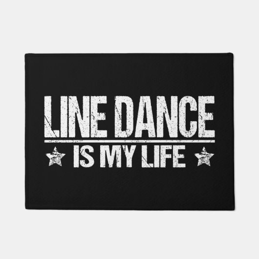 Line Dance Western dance is my life Deurmat (Voorkant)
