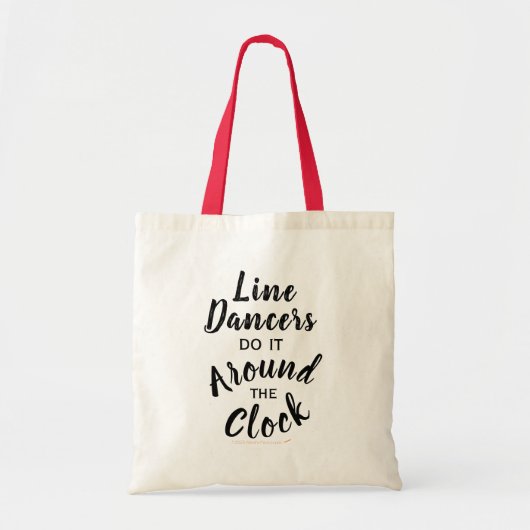 Line Dancer Gift Line Dancing Pun Around the Clock Tote Bag (Voorkant)