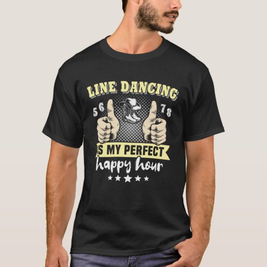 Line Dancer Perfect Line Dancing Line Dance T-shirt (Voorkant)